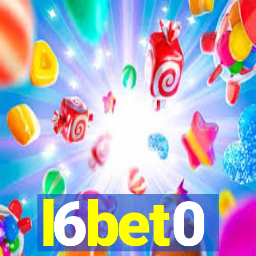 l6bet0