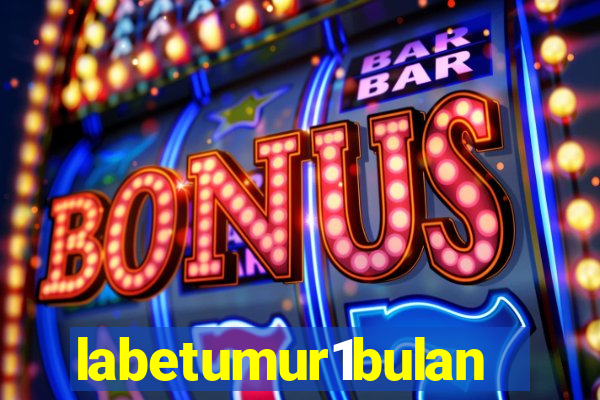 labetumur1bulan