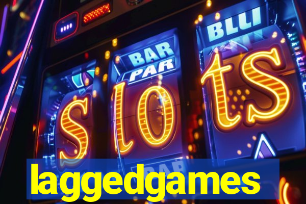 laggedgames