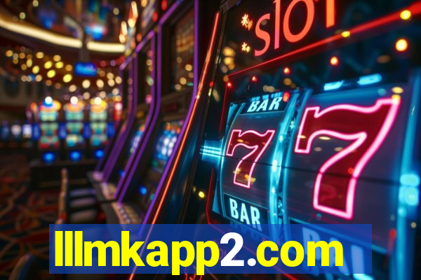 lllmkapp2.com