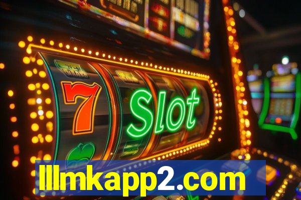 lllmkapp2.com