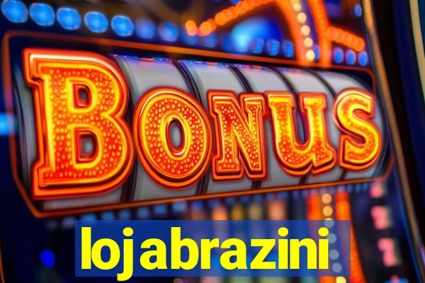 lojabrazini
