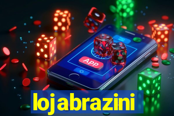 lojabrazini