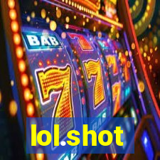 lol.shot