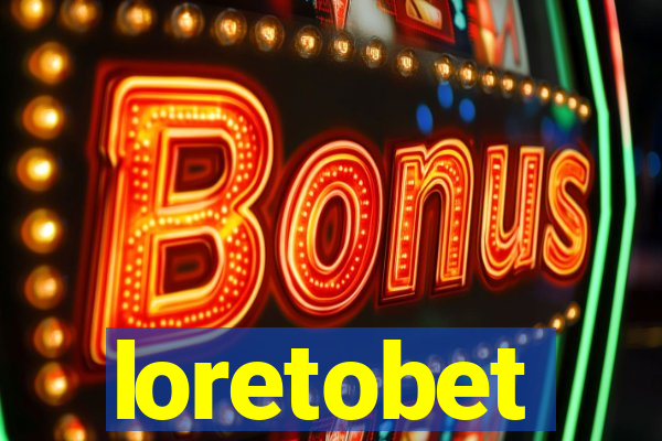 loretobet
