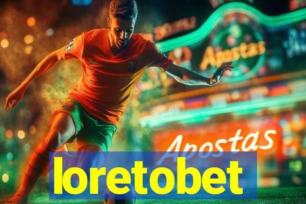 loretobet