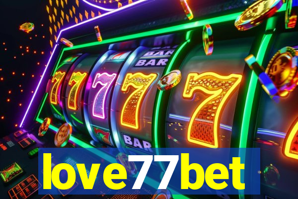 love77bet