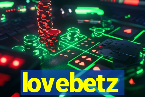lovebetz