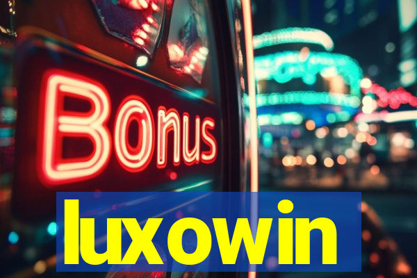 luxowin