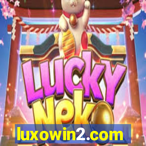 luxowin2.com