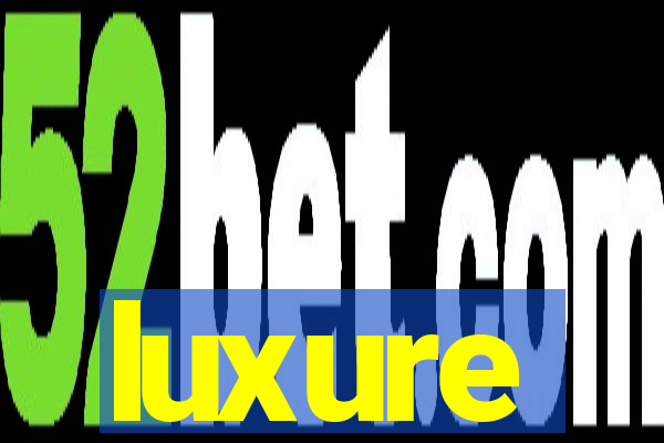 luxure