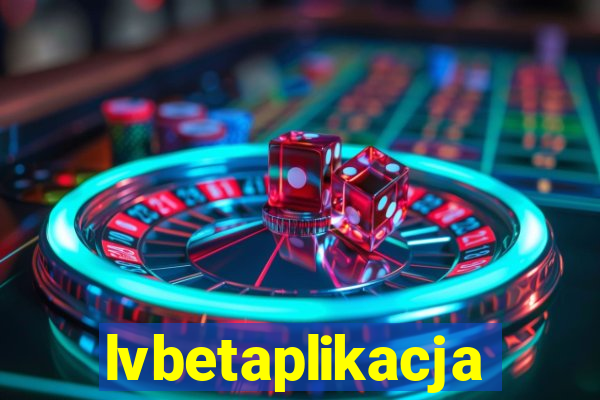 lvbetaplikacja