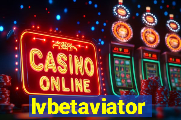 lvbetaviator