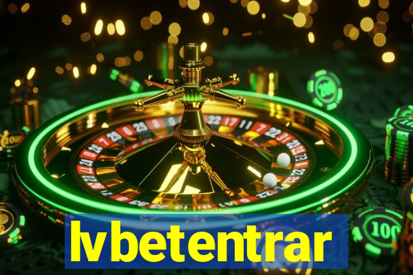 lvbetentrar