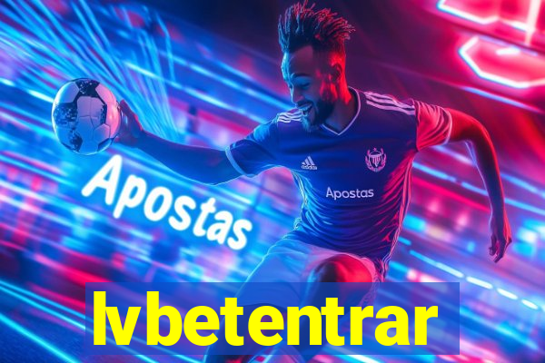 lvbetentrar