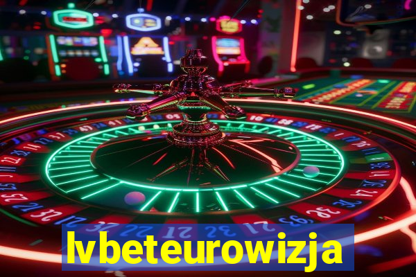 lvbeteurowizja