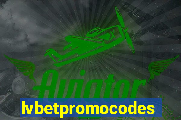 lvbetpromocodes