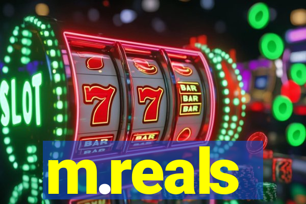 m.reals
