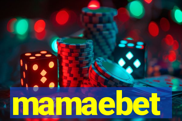 mamaebet