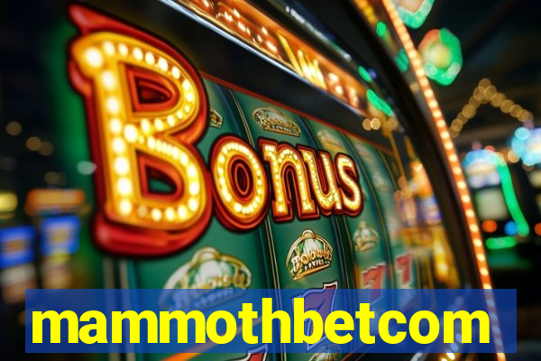 mammothbetcom