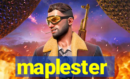 maplester