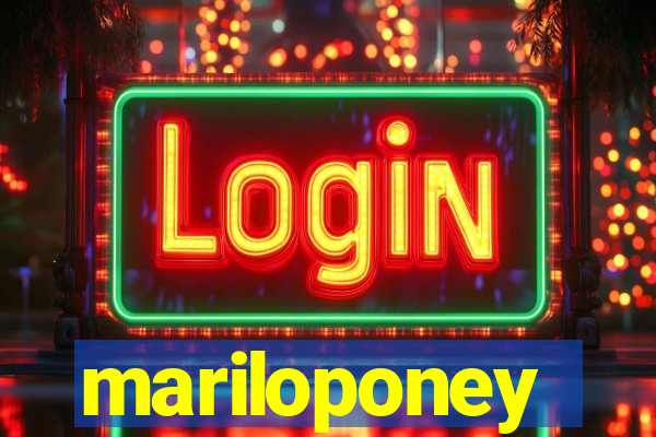 mariloponey
