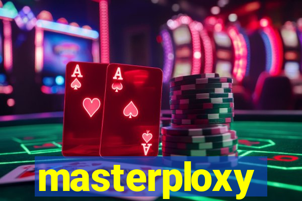 masterploxy