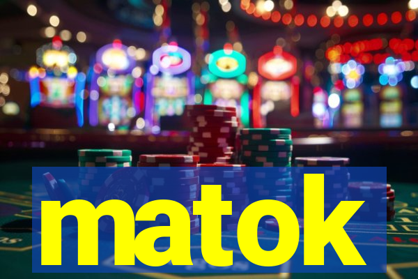 matok