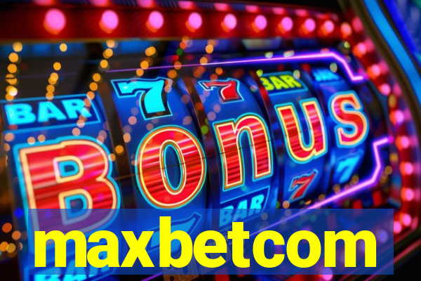 maxbetcom