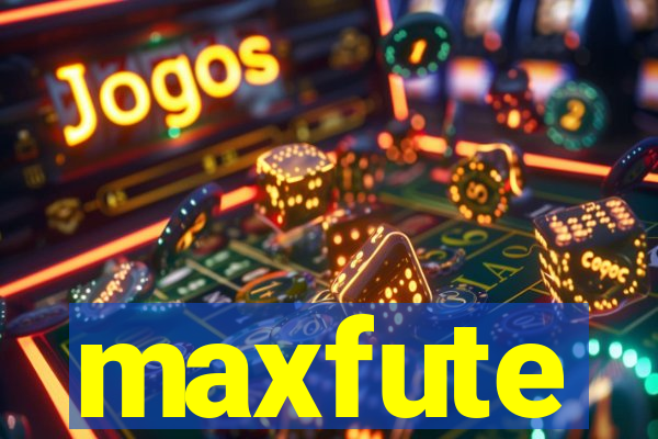 maxfute