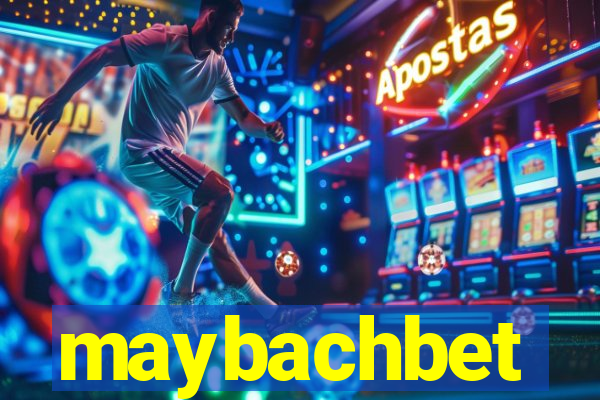 maybachbet