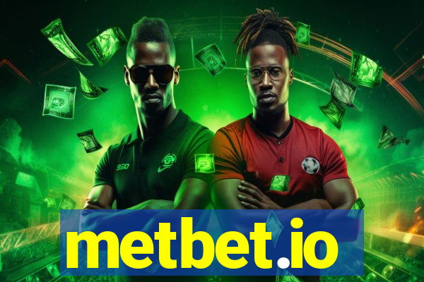metbet.io