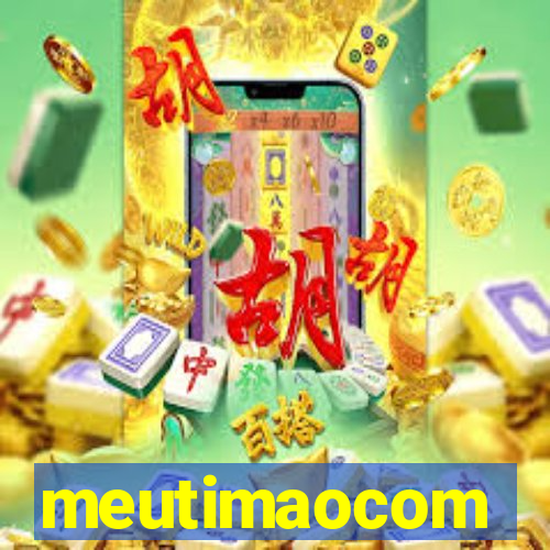 meutimaocom