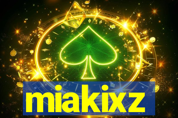 miakixz