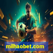 milhaobet.com