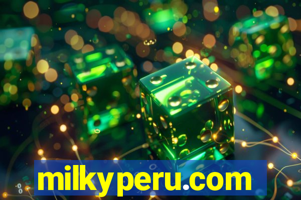 milkyperu.com