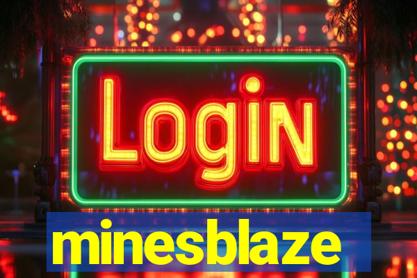 minesblaze