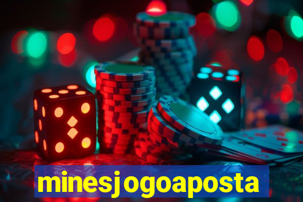 minesjogoaposta