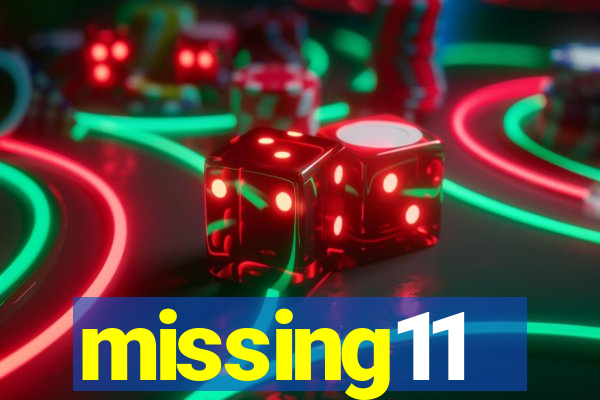 missing11