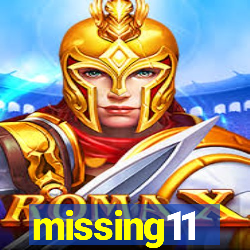 missing11