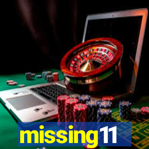 missing11