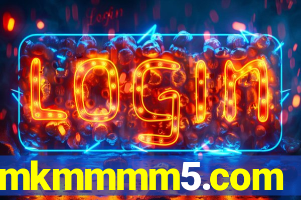 mkmmmm5.com