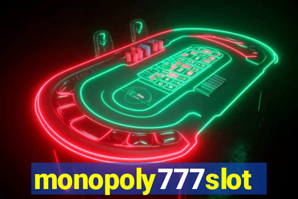 monopoly777slots.com