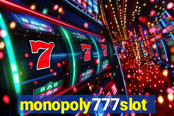 monopoly777slots.com