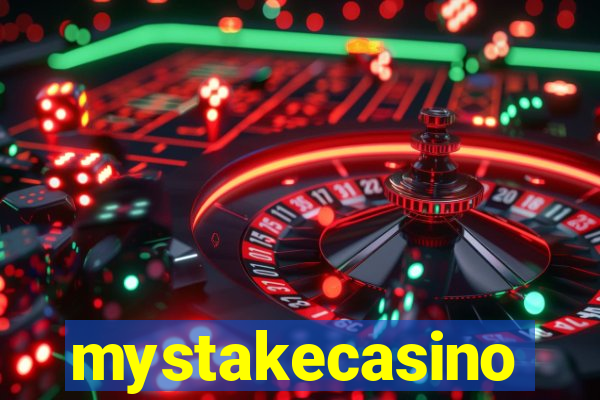 mystakecasino