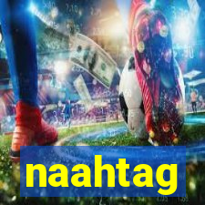 naahtag
