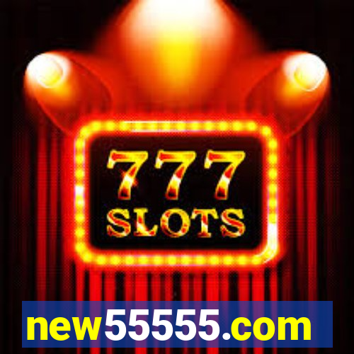new55555.com