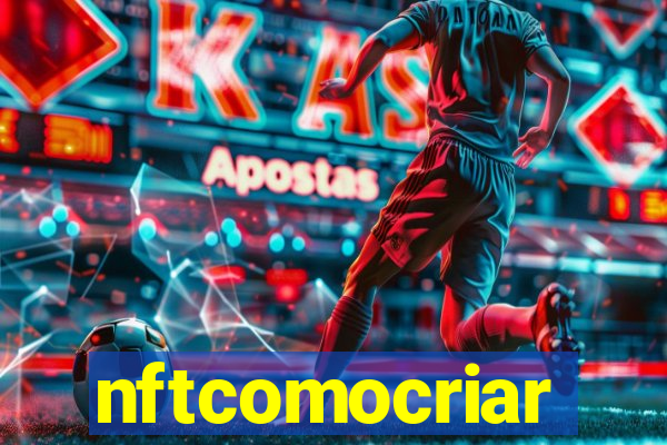 nftcomocriar