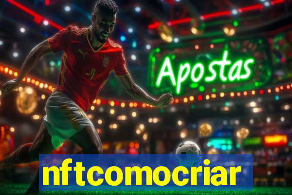 nftcomocriar
