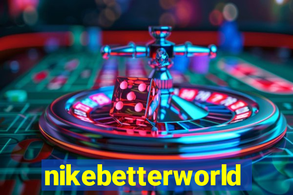 nikebetterworld.com